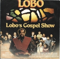 Lobo - Lobo's Gospel Show (Single)