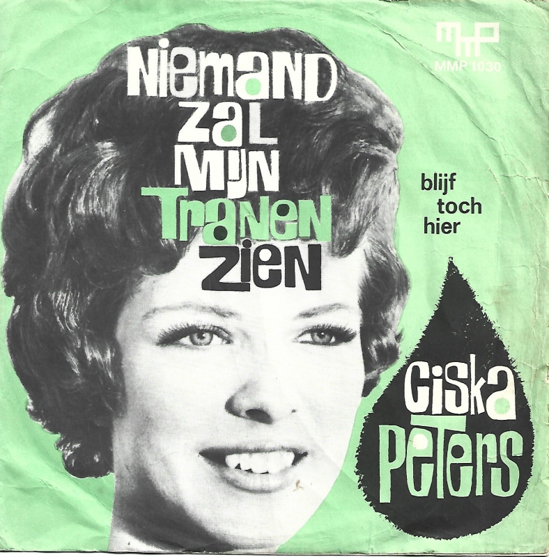 Ciska Peters - Niemand Zal Mijn Tranen Zien - Www.Oldshop-Halsteren.com