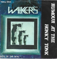 Walkers - Rumour At The Honky Tonk