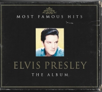 Elvis Presley - Most Famous Hits The Album