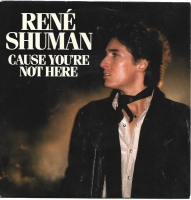 Rene Shuman - Cause You're Not Here