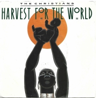 The Christians - Harvest For The World  (Single)