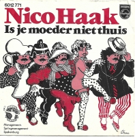 Nico Haak - Is Je Moeder Niet Thuis (Single)