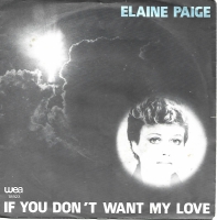 Elaine Paige - If You Don't Want My Love       (Single)
