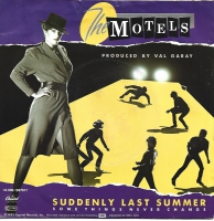 The Motels - Suddenly Last Summer    (Single)