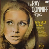 The Ray Conniff Singers - It's The Talk Of The Town