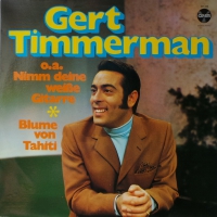 Gert Timmerman - O.a. Nimm Deine Weibe Gitarre