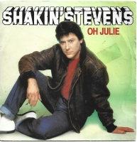 Shakin Stevens - Oh Julie    (Single)