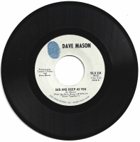 Dave Mason - Only You Know And I Know    (Single)
