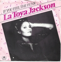 La Toya Jackson - If You Feel The Funk    (Single)