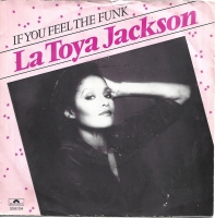 La Toya Jackson - If You Feel The Funk    (Single)