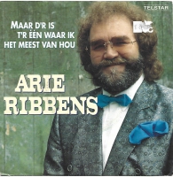 Arie Ribbens - Maar D'r Is T'r Een Waar Ik Het Meest Van Hou    (Single)
