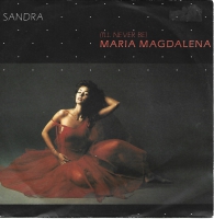 Sandra - (I'll Never Be) Maria Magdalena   (single)