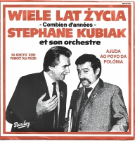 Stephane Kubiak Et Son Orchestre - Wiele Lat Zycia   (Single)