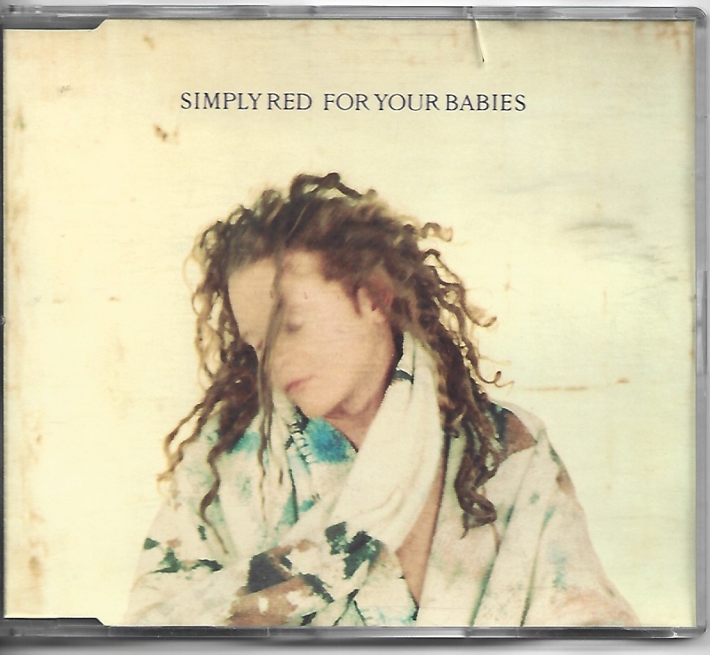 Simply Red - For Your Babies   (CD Single)