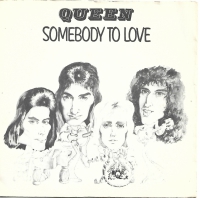 Queen - Somebody To Love           (Single)