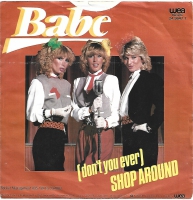 Babe - (Don't You Ever) Shop Around  (Single)