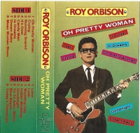Roy Orbison - Oh Pretty Woman  (Cassetteband)
