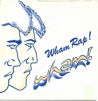 Wham - Wham Rap           (Single)