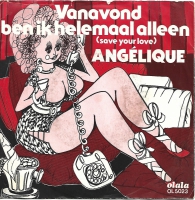 Angelique - Vanavond, Ben Ik Helemaal Alleen (Single)