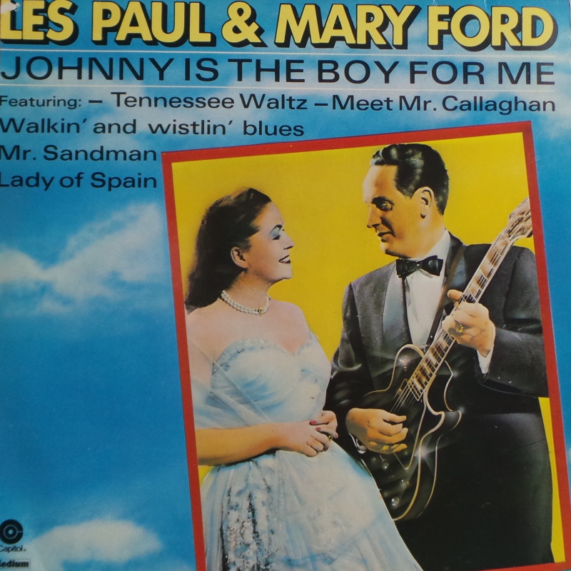 Les Paul & Mary Ford - Johnny Is The Boy For Me  (LP)