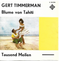 Gert Timmerman - Blume Von Tahiti       (Single)