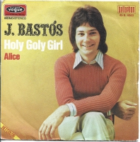 J. Bastos - Holy Goly Girl                (Single)