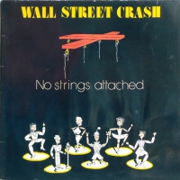 Wall Street Crash - No Strings Attached    (LP)