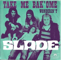 Slade - Take Me Bak 'Ome (Single)