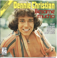 Dennie Christian - Besame Mucho             (Single)