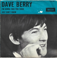 Dave Berry - I'm Gonna Take You There    (Single)