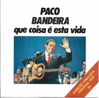 Paco Bandeira - Que Coisa É Esta Vida  (Single)