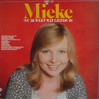 Mieke - Nu Ik Weet Wat Liefde Is  (LP)
