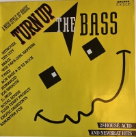 Turn Up The Bass 1      (Verzamel LP)