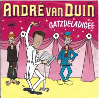 Andre Van Duin - Gatzdeladigee (Single)