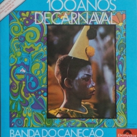 Banda Do Canecão - 100 Anos De Carnaval (LP)
