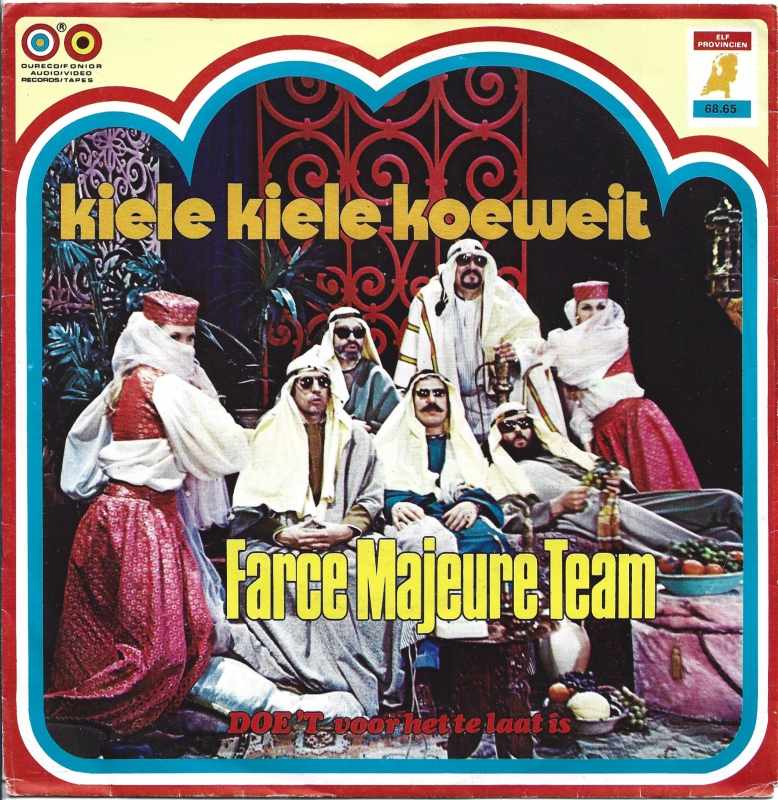 Farce Majeure Team - Kiele Kiele Koeweit (Single)