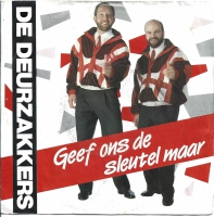 De Deurzakkers - Geef Ons De Sleutel Maar (Single)