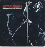 Bryan Adams -  Can't Stop This Thing We Started (Single)