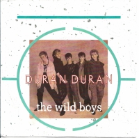 Duran Duran - The Wild Boys (Single)