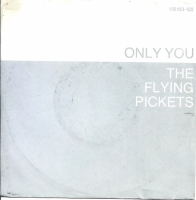 The Flying Pickets - Only You (Single)