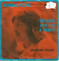 Kincade - Dreams Are Ten A Penny (Single)