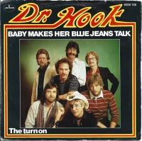 Dr. Hook - Baby Makes Her Blue Jeans Talk (Single)
