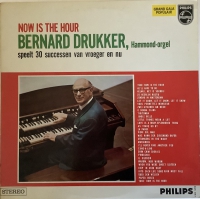 Bernard Drukker - Now Is The Hour (LP)