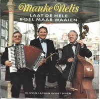 Manke Nelis - Laat De Hele Boel Maar Waaien (Single)