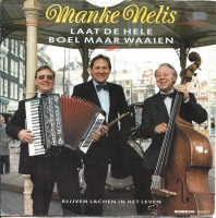 Manke Nelis - Laat De Hele Boel Maar Waaien (Single)
