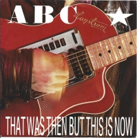ABC - That Was Then But This Is Now (Single)