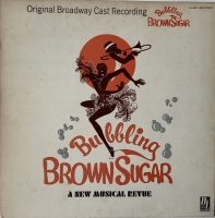 Bubbling Brown Sugar - Original Broadway Cast (Verzamel LP)