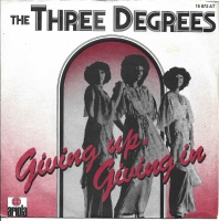 The Three Degrees - Giving Up Giving In (Single)