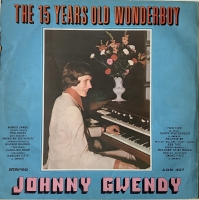 Johnny Gwendy - The 15 Years Old Wonderboy (LP)